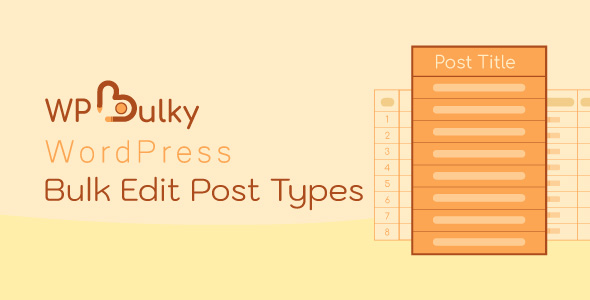 WPBulky - WordPress Bulk Edit Post Types