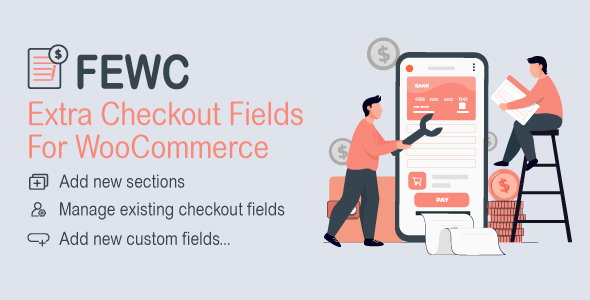 FEWC - WooCommerce Extra Checkout Fields