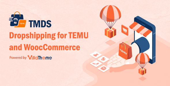 TMDS - Dropshipping for TEMU and WooCommerce